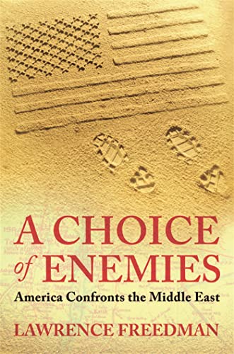 Choice Of Enemies: America Confronts the Middle East von W&N